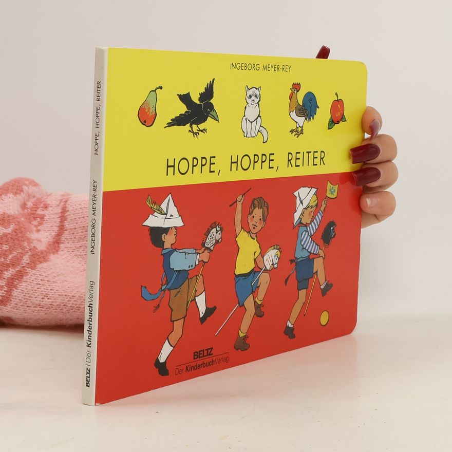 Ingeborg Meyer-Rey Hoppe, hoppe, Reiter