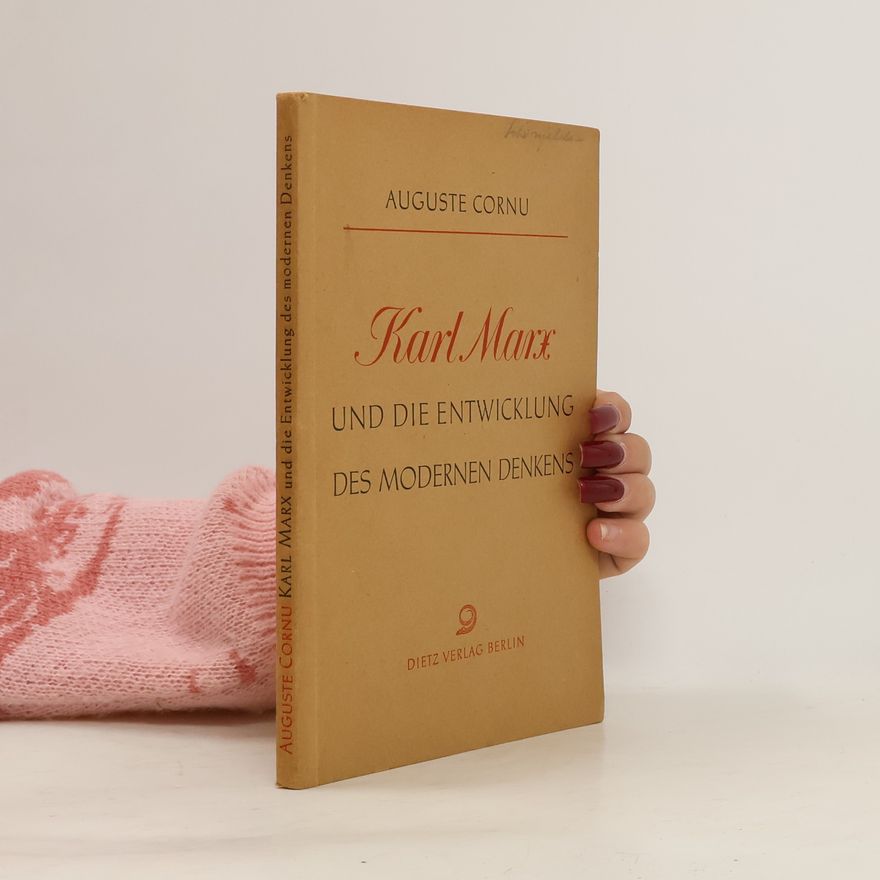 Karl Marx Und Die Entwicklung des Modernen Denkens