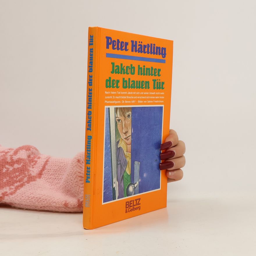 Peter Härtling Jakob hinter der blauen Tür
