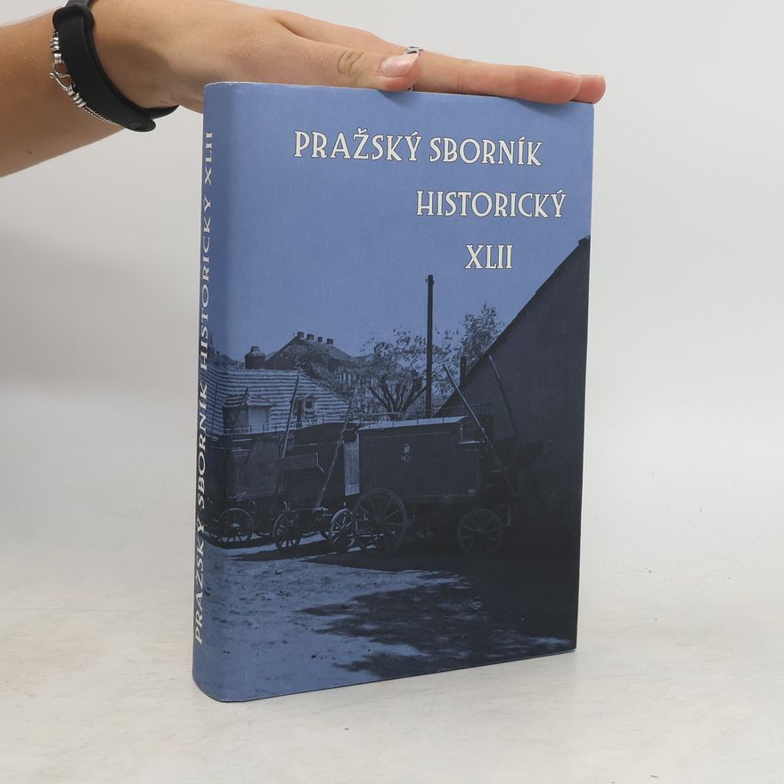 Kolektiv autorů Pražský sborník historický XLII