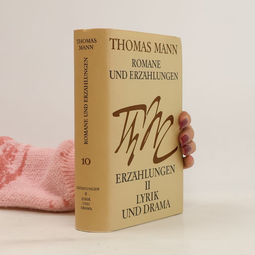 Thomas Mann Erzählungen II. Lyrik und Drama