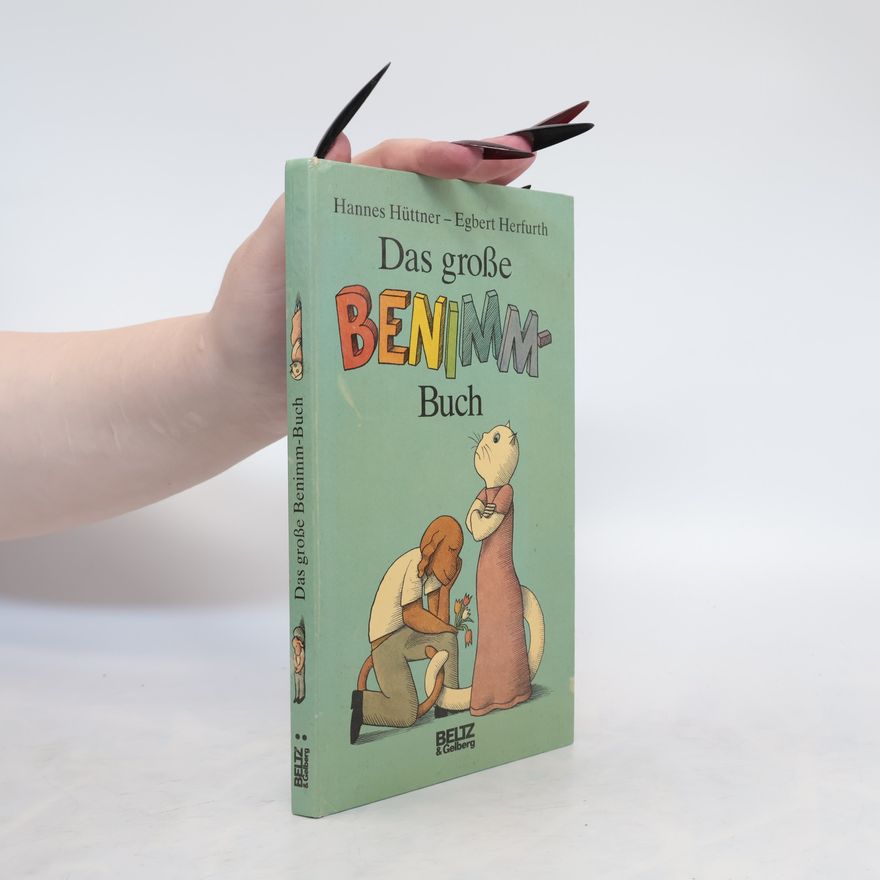 Hannes Hüttner Das grosse Benimm-Buch