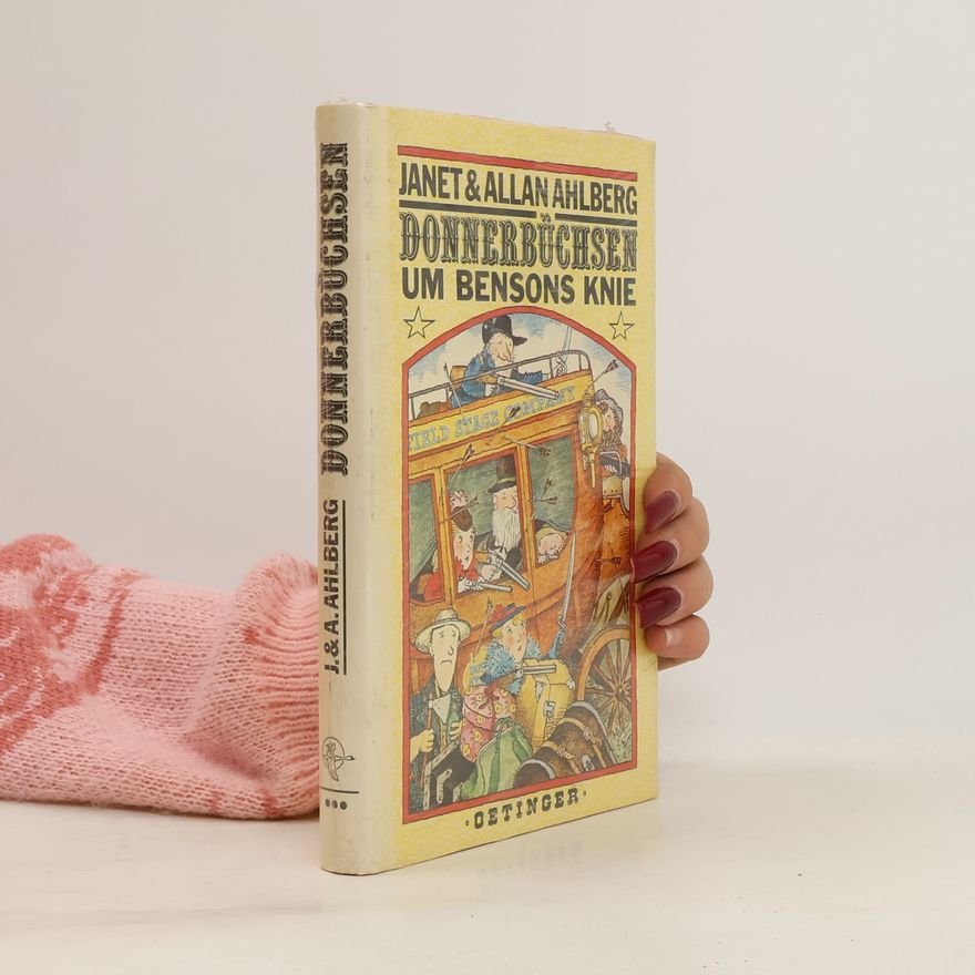 Allan Ahlberg Donnerbüchsen um Bensons Knie