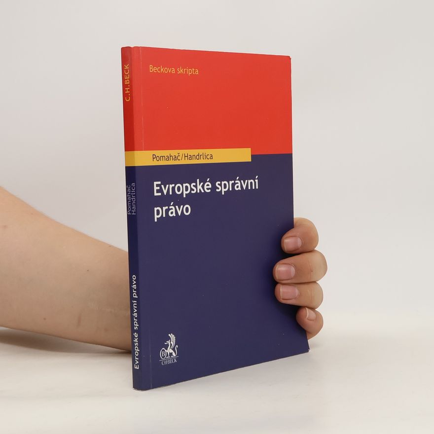 Richard Pomahač Evropské správní právo