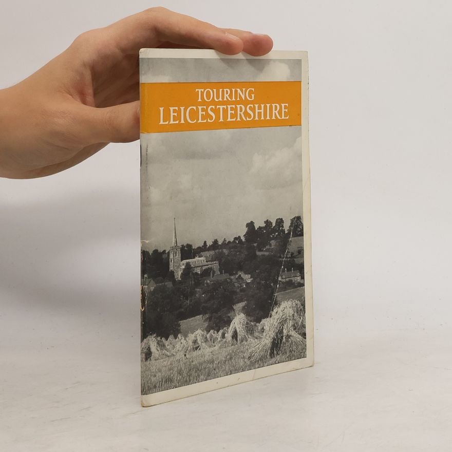 W. G. Hoskins Touring Leicestershire