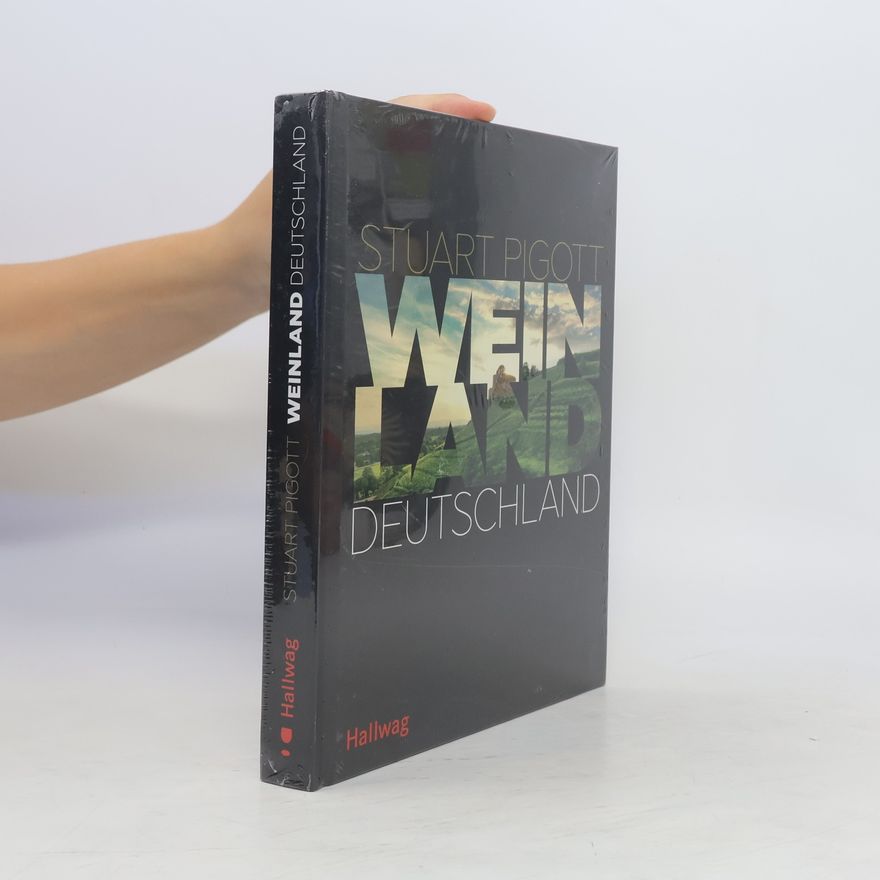 Stuart Pigott Weinland Deutschland
