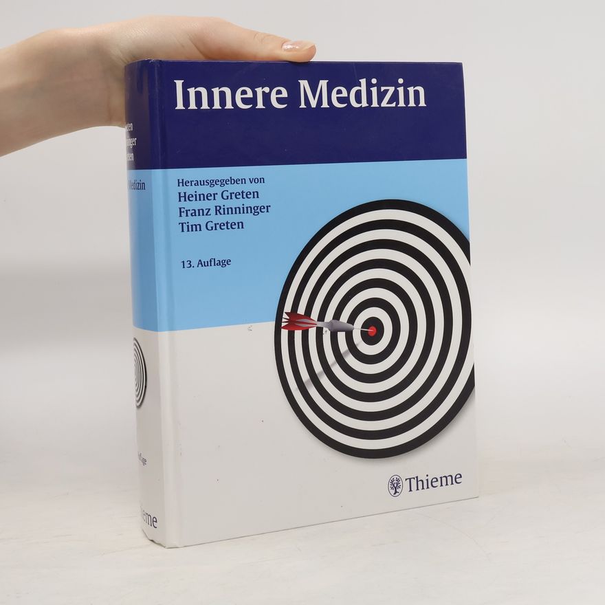 Tim F. Greten Innere Medizin - 13. Auflage