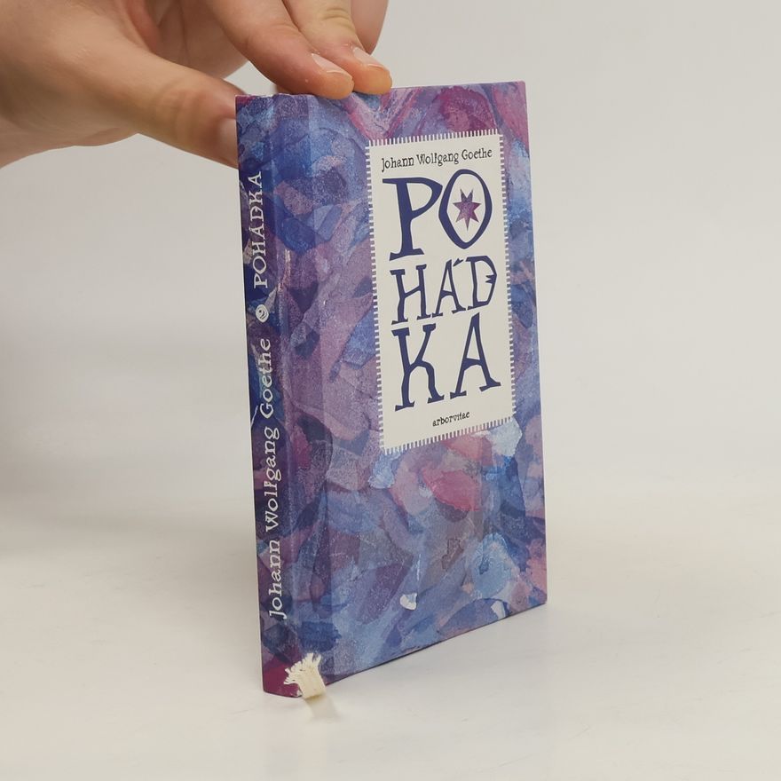 Johann Wolfgang von Goethe Pohádka o zeleném hadu a krásné Lilii