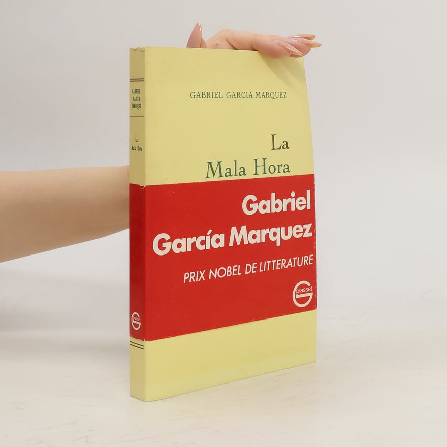 Gabriel García Márquez La mala hora