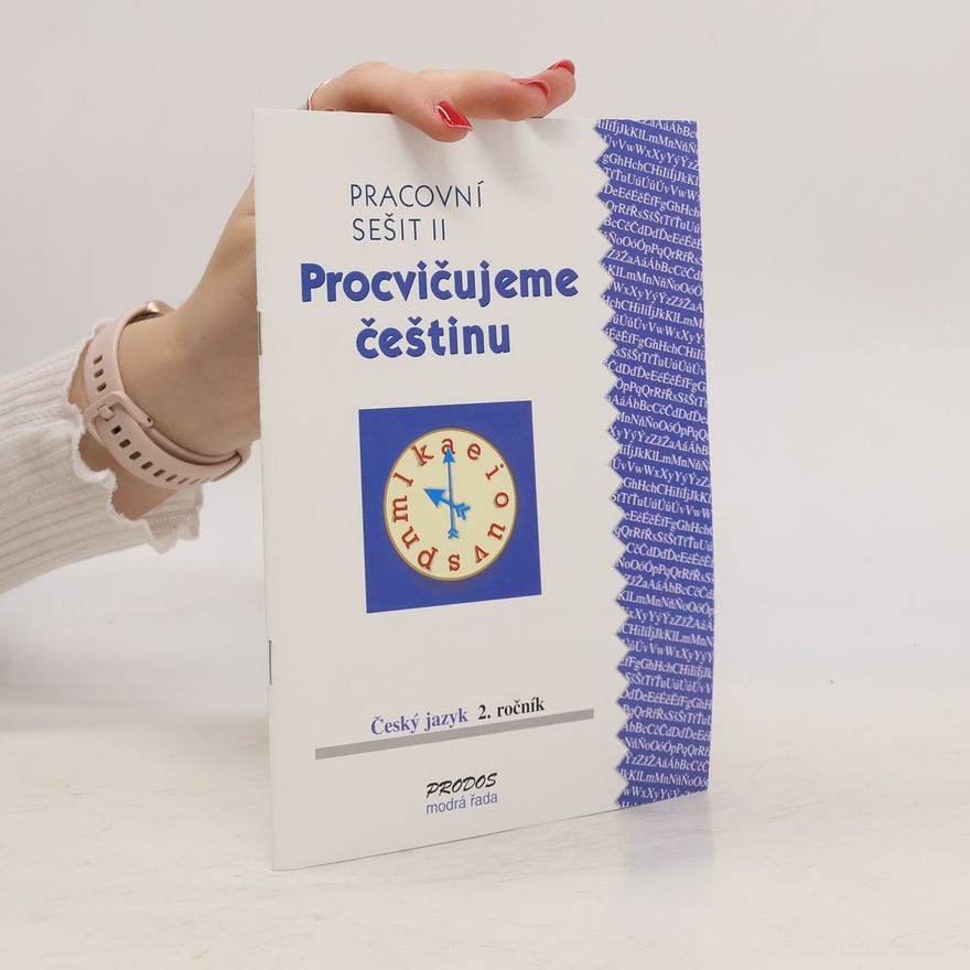 Hana Mikulenková Procvičujeme češtinu 2 – Pracovní sešit 2