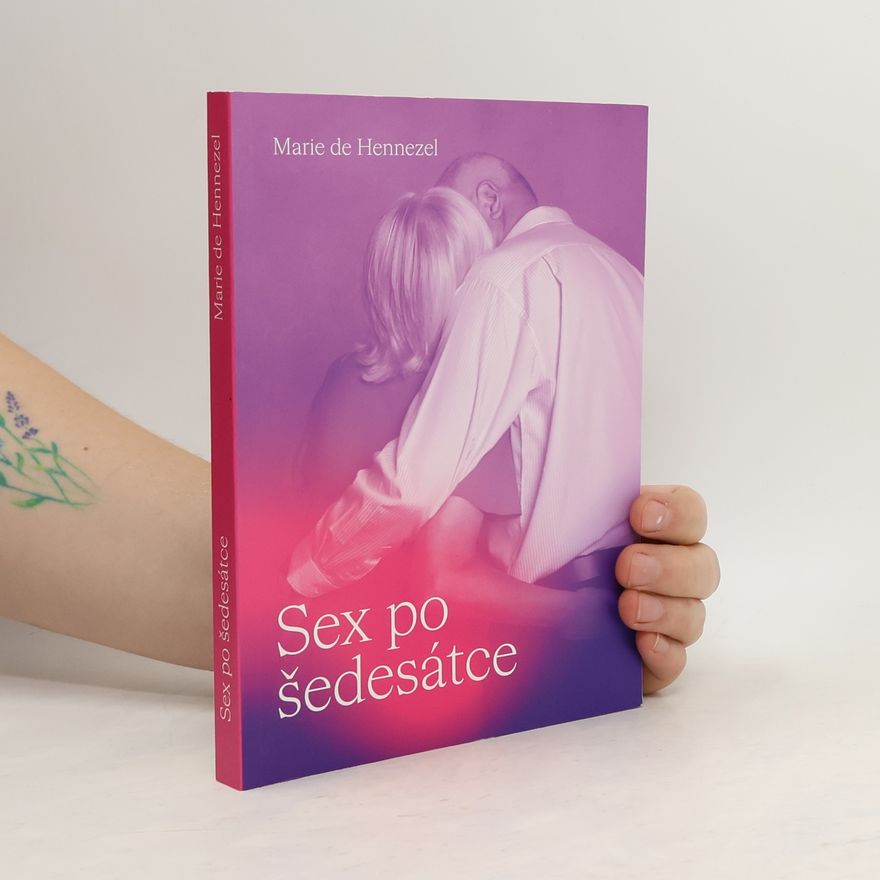 Karolina Rauschertová Křížová Sex po šedesátce