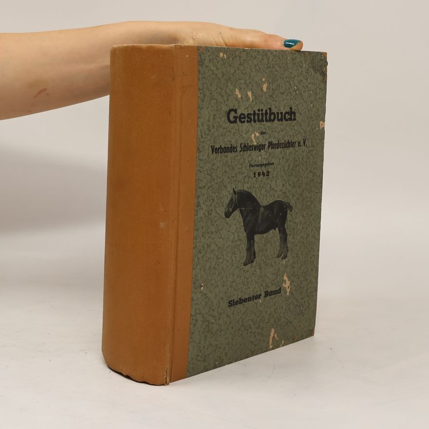AA.VV. Gestütbuch Verbandes Schleswiger Pferdezüchter e. VII.