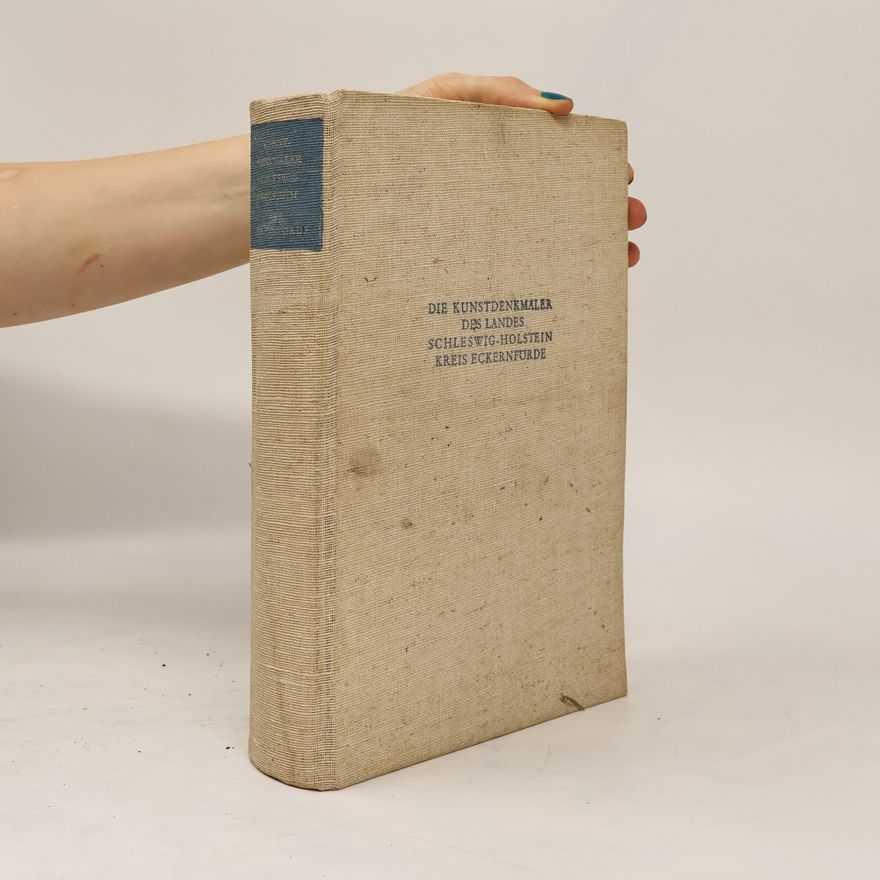 Various authors Die Kunstdenkmäler des Landes Schleswig-Holstein Landkreis Flensburg