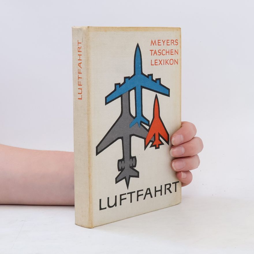Kolektiv autorů Meyers Taschen Lexikon Luftfahrt