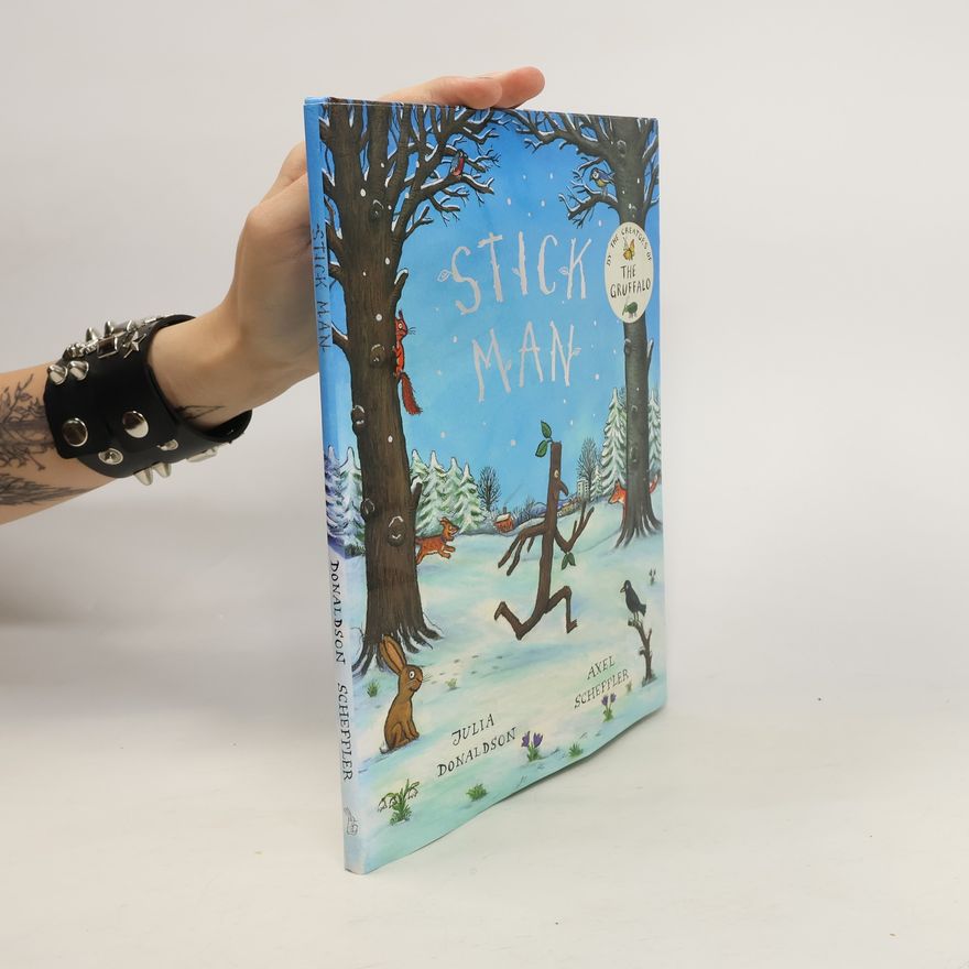 Julia Donaldson Stick Man. Stockmann, englische Ausgabe