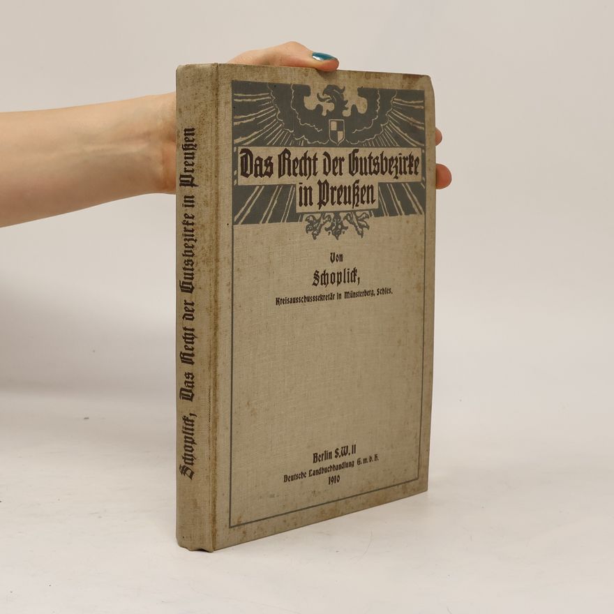 Autorenkollektiv Das Recht der Gutsbezirke in Preußen