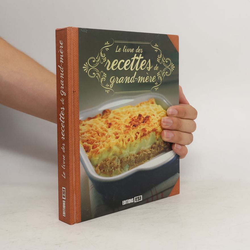 Autorenkollektiv Le livre des recettes de grand-mère