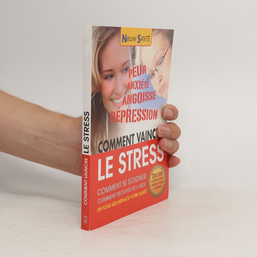 Various authors Comment vaincre le stress