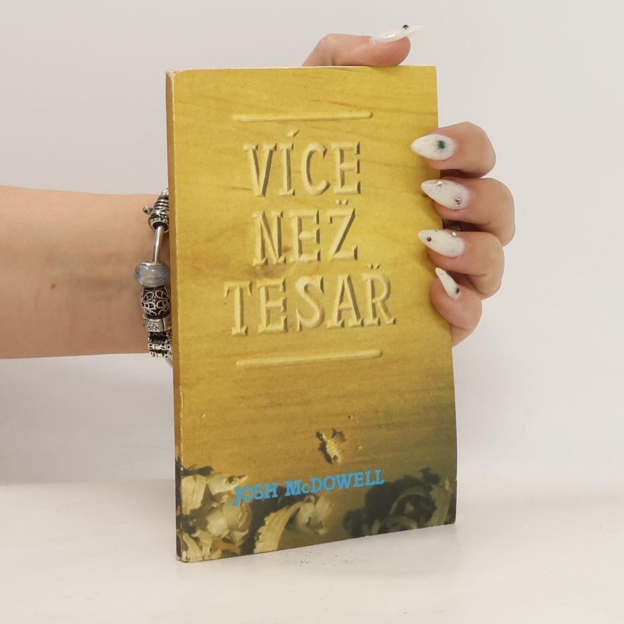 Josh McDowell Více než tesař