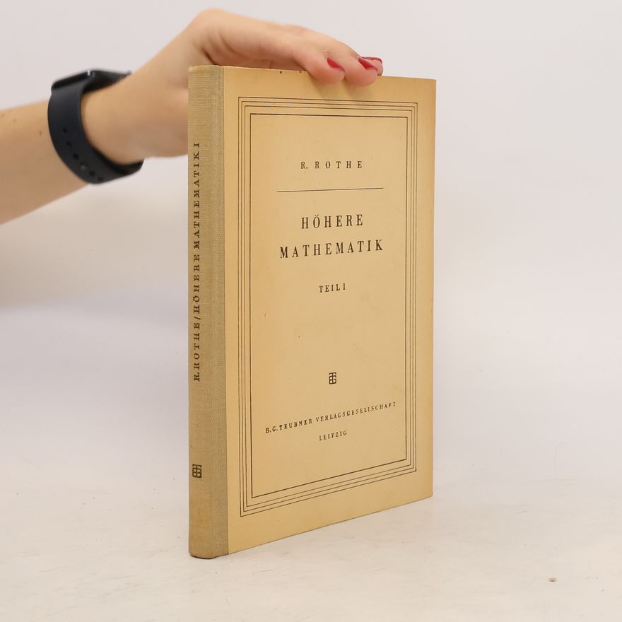 R. Rothe Höhere Mathematik I