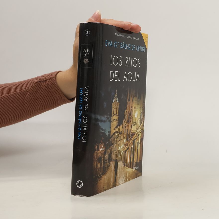 Eva García Sáenz de Urturi Los ritos del agua