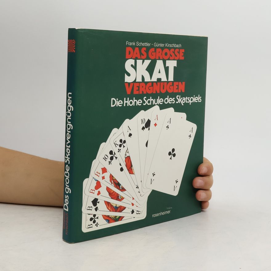 Frank Schettler Das grosse Skatvergnügen