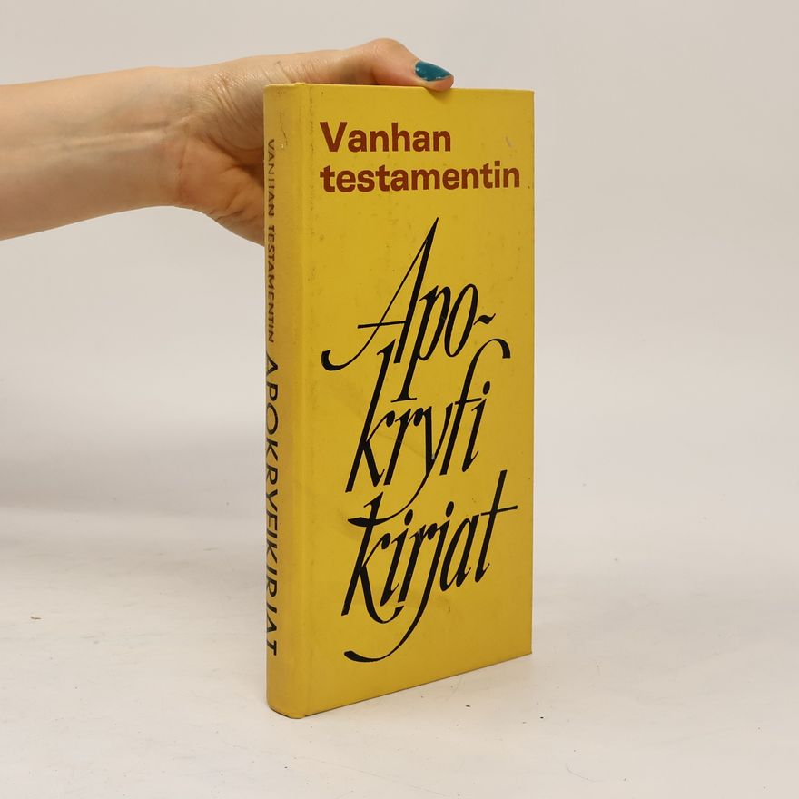 Aarne Toivanen Vanhan testamentin apokryfikirjat