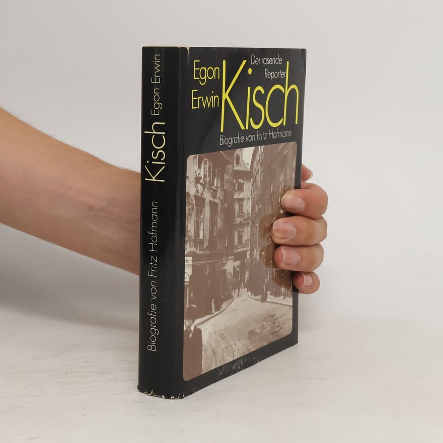 Fritz Hofmann Egon Erwin Kisch