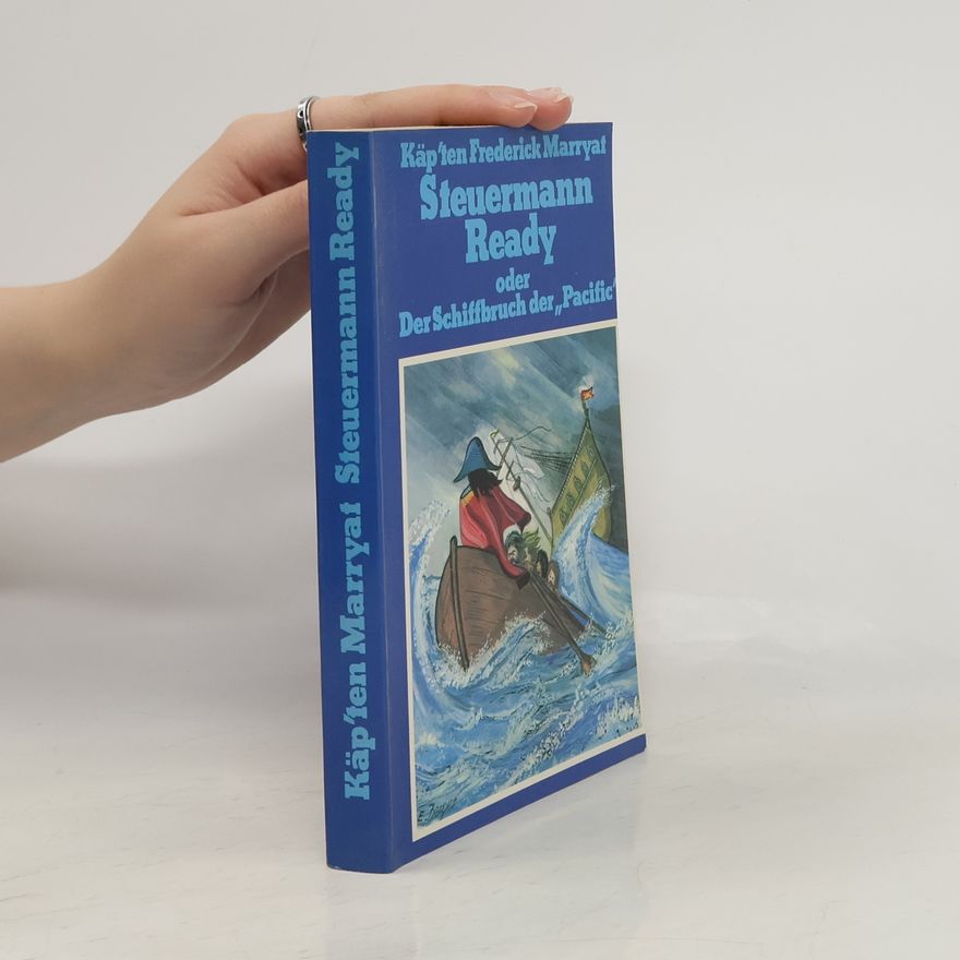 Frederick Marryat Steuermann Ready oder Der Schiffbruch der Pacific