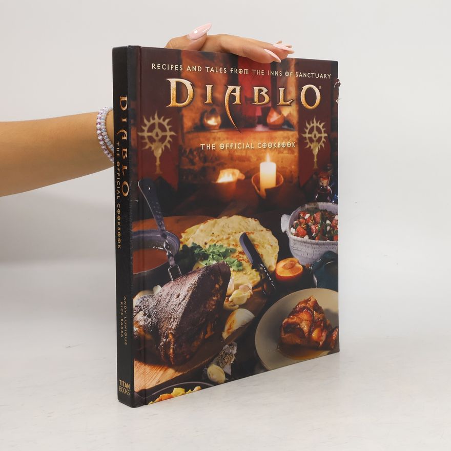 Andy Lunique Diablo: The Official Cookbook