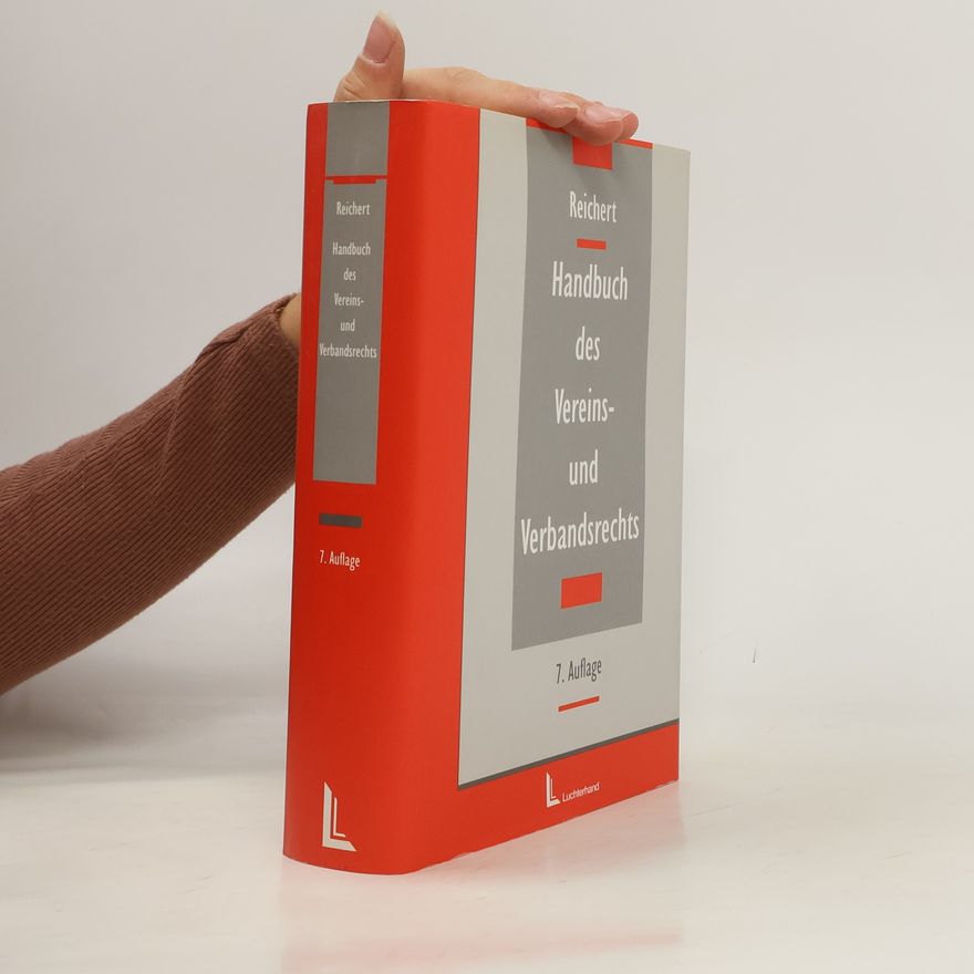 Bernhard Reichert Handbuch des Vereins- und Verbandsrechts