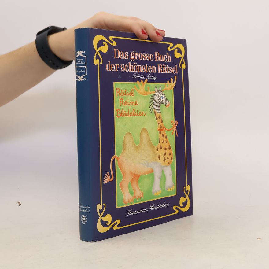 Felicitas Buttig Das grosse Buch der schönsten Rätsel