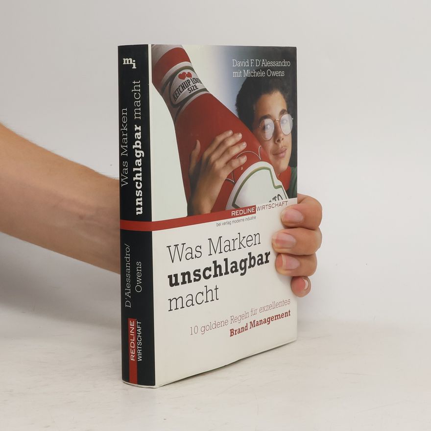 David F. DAlessandro Was Marken unschlagbar macht