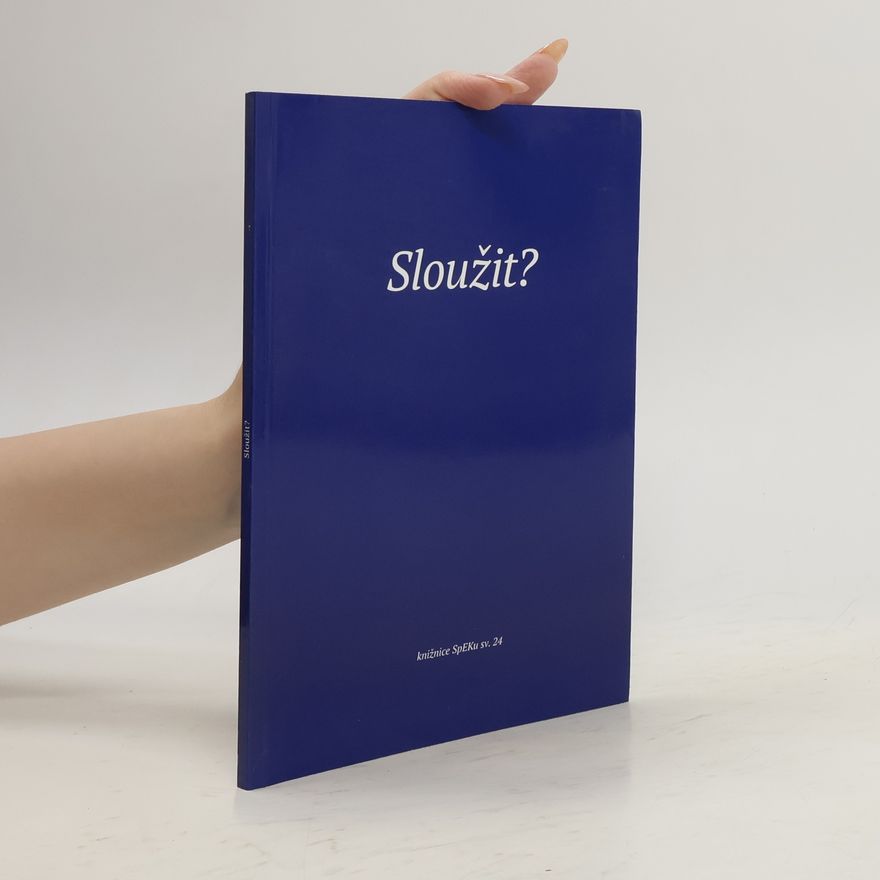 Various authors Sloužit?