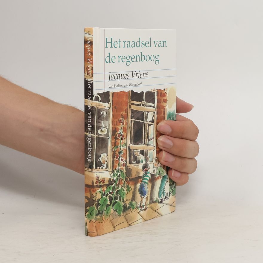 Jacques Vriens Het raadsel van de regenboog