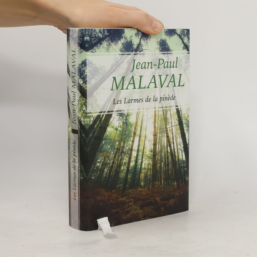 Jean-Paul Malaval Les larmes de la pinède