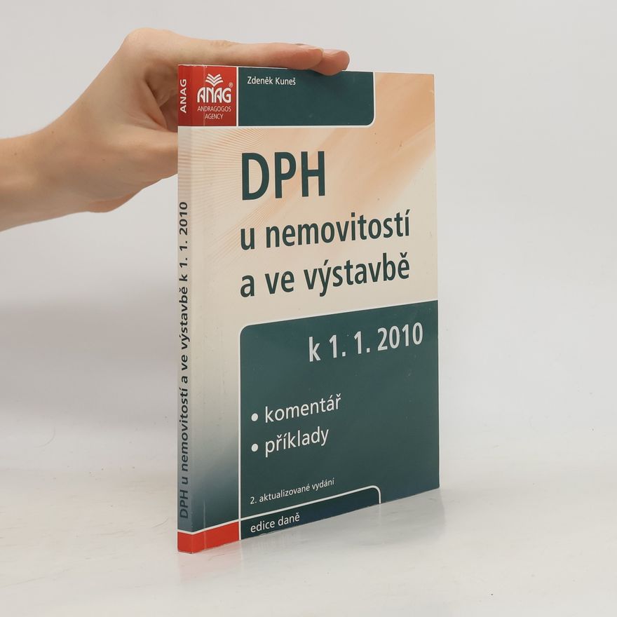 Zdeněk Kuneš DPH u nemovitostí a ve výstavbě