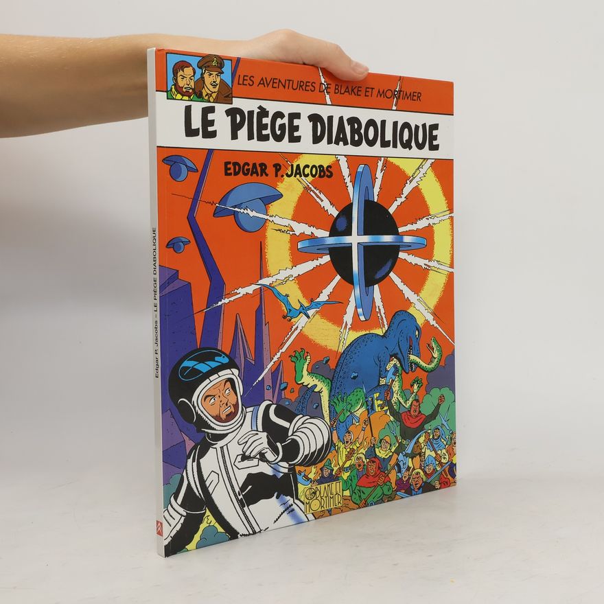 Edgar P. Jacobs Le piège diabolique