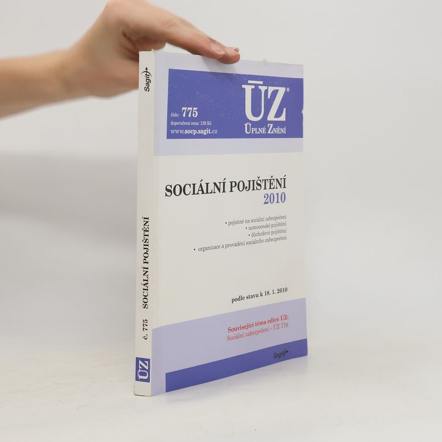 Kolektiv autorů Úplné znění 775. Sociální pojištění 2010