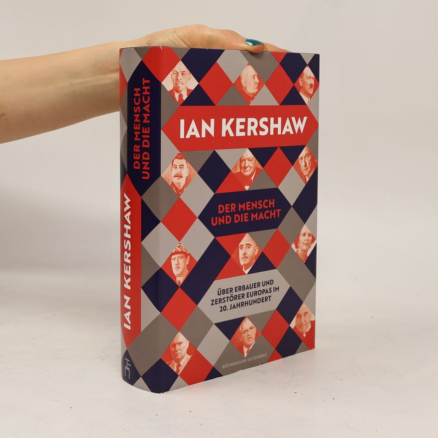 Ian Kershaw Der Mensch und die Macht