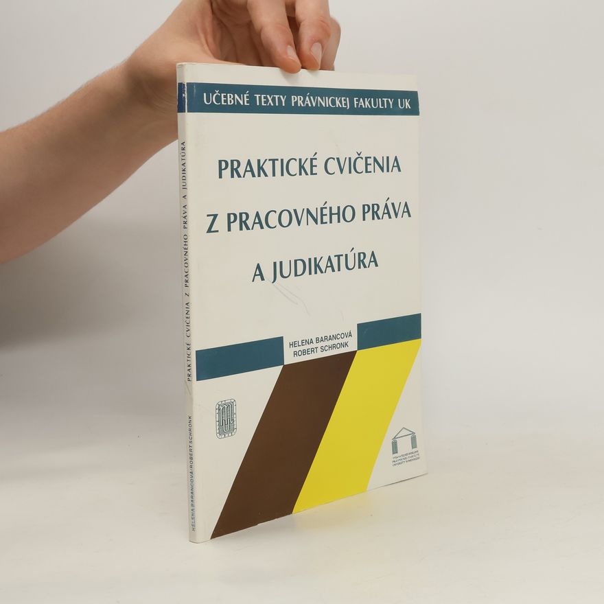 Helena Barancová Praktické cvičenia z pracovného práva a judikatúra