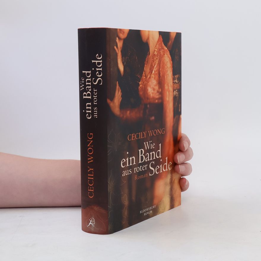 Cecily Wong Wie ein Band aus roter Seide