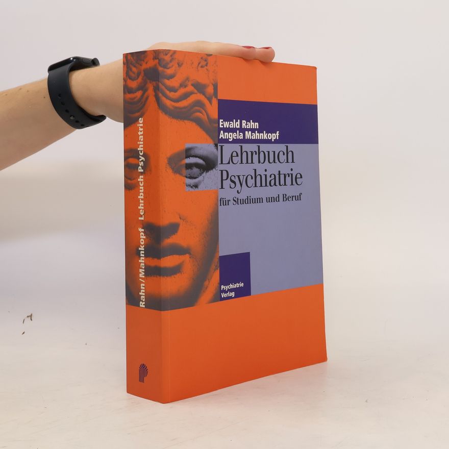 Ewald Rahn Lehrbuch Psychiatrie für Studium und Beruf
