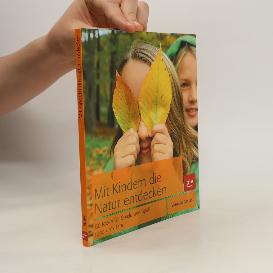 Veronika Straass Mit Kindern die Natur entdecken