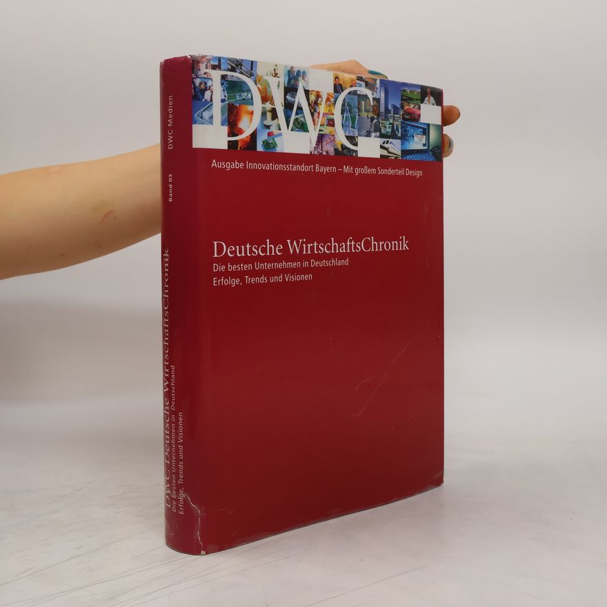 Kolektiv autorů Deutsche Wirtschaftschronik