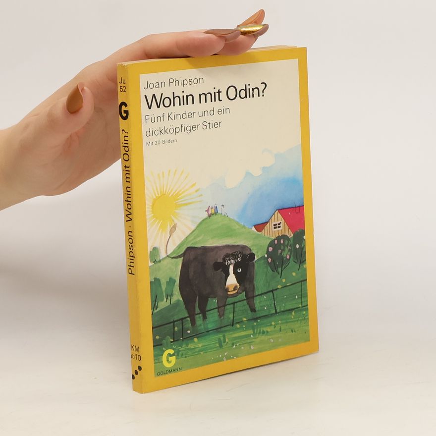 Joan Phipson Wohin mit Odin?