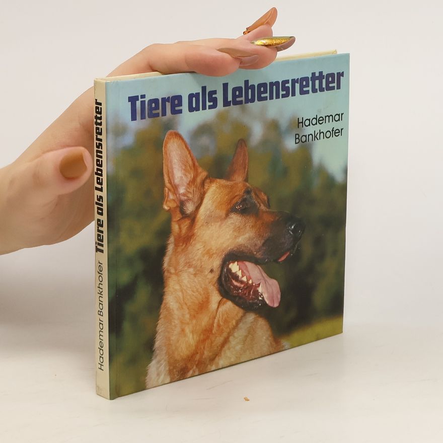 Hademar Bankhofer Tiere als Lebensretter