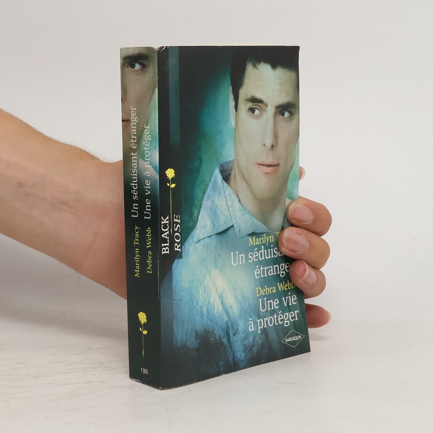 Marilyn Tracy Black Rose - 199: Un séduisant étranger - Une vie à protéger