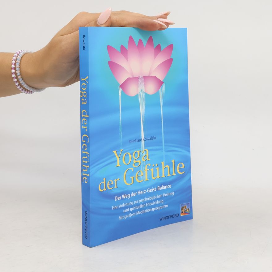 Reinhard Kowalski Yoga der Gefühle
