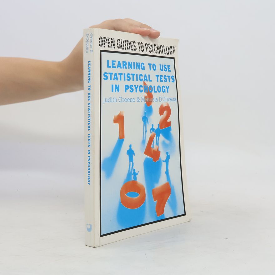Manuela D'Oliveira Open Guides to Psychology: Learning to Use Statistical Tests in Psychology